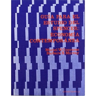 Guía para el estudio del spencer: economía contemporánea